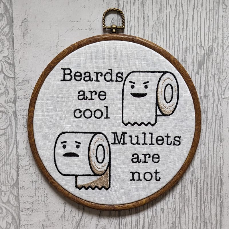 Beards are cool, Mullets are not. Machine embroidery 8" hoop. Bathroom humor, bathroom décor.