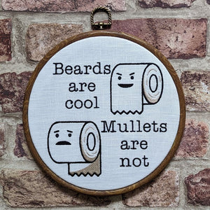 Beards are cool, Mullets are not. Machine embroidery 8" hoop. Bathroom humor, bathroom décor.