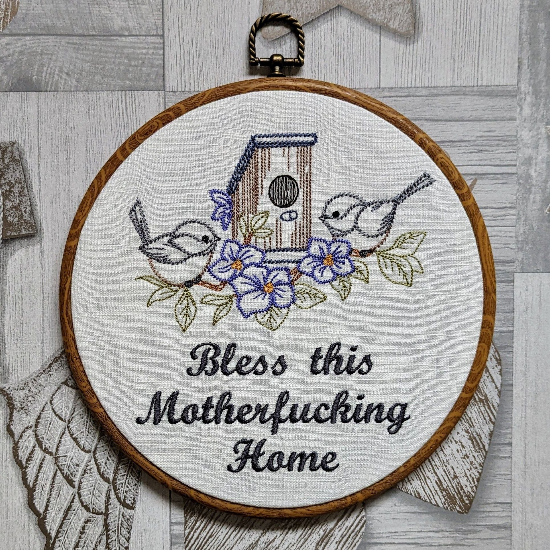 Bless this motherfucking home. Machine embroidery 8" hoop art