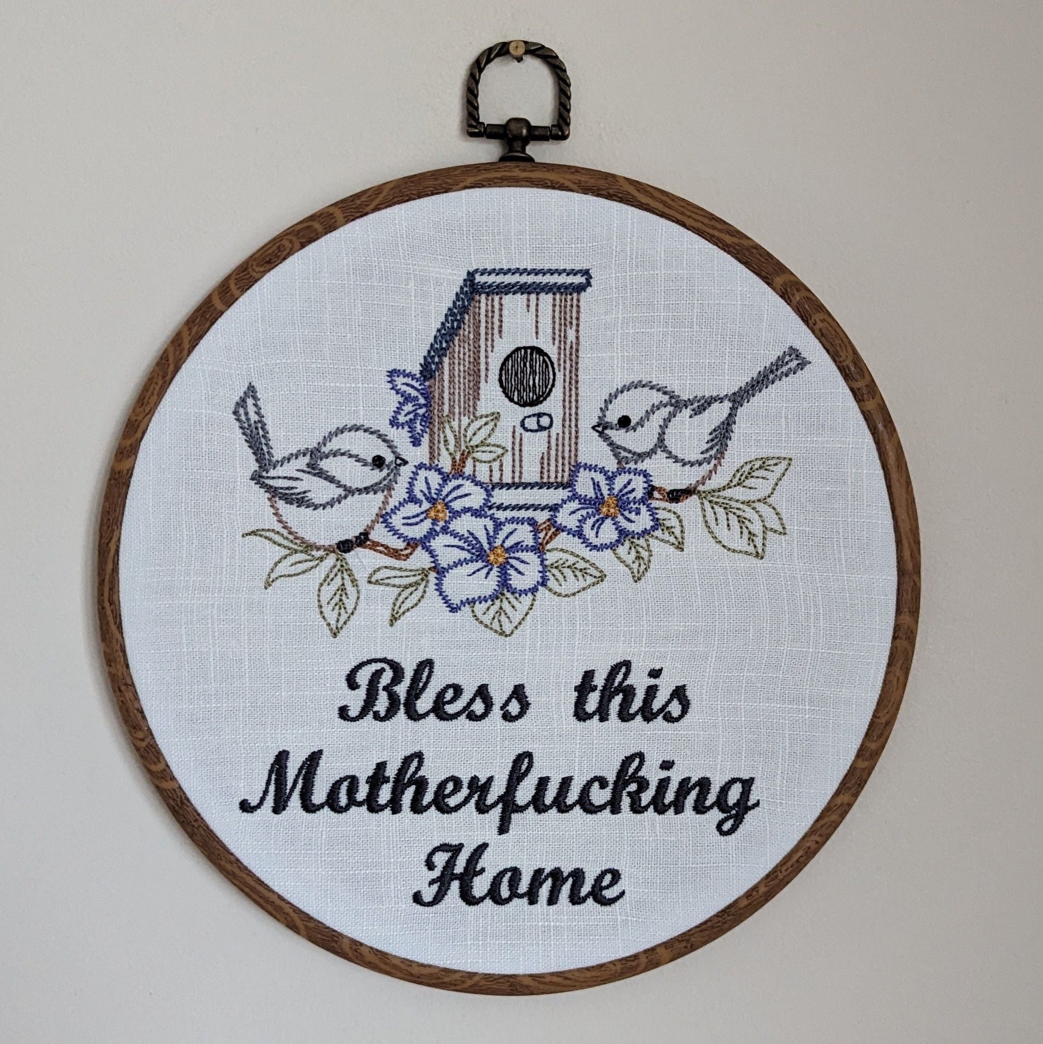 Bless this motherfucking home. Machine embroidery 8" hoop art