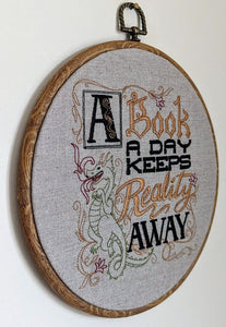 A book a day keeps reality away, 8" machine embroidered hoop