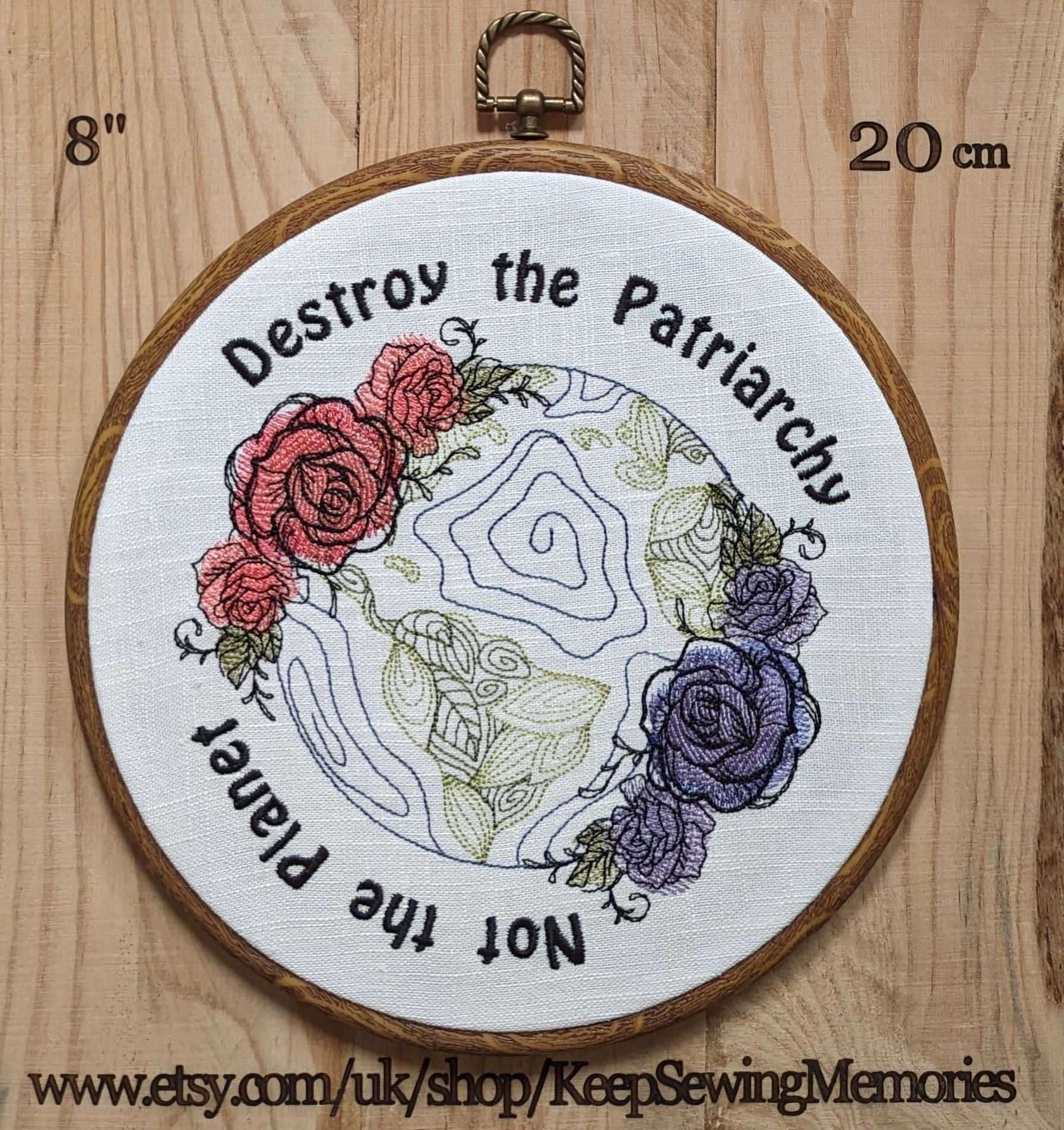 Destroy the Patriarchy not the Planet. Machine embroidery 8" hoop art