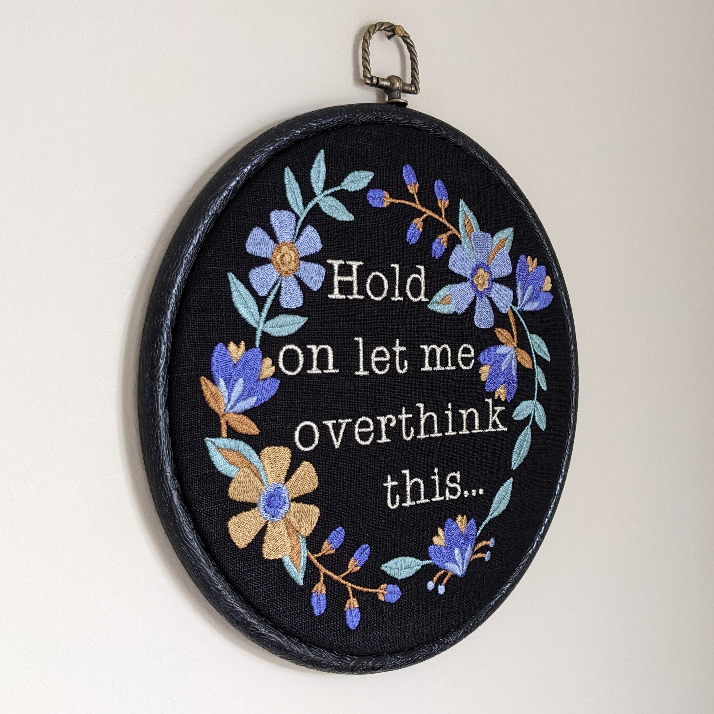 Hold on let me overthink this... Machine embroidered 8" hoop Vintage embroidery art with modern inspiration.