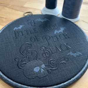 A Little Ray of Pitch Black,  Embroidered Hoop - moody, skull-and-bats embroidery for Halloween vibes all year long.