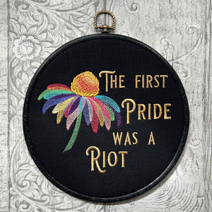 The first Pride was a Riot. Machine embroidery 8" hoop art