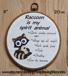 Raccoon is my spirit animal. Machine embroidery 8" hoop art