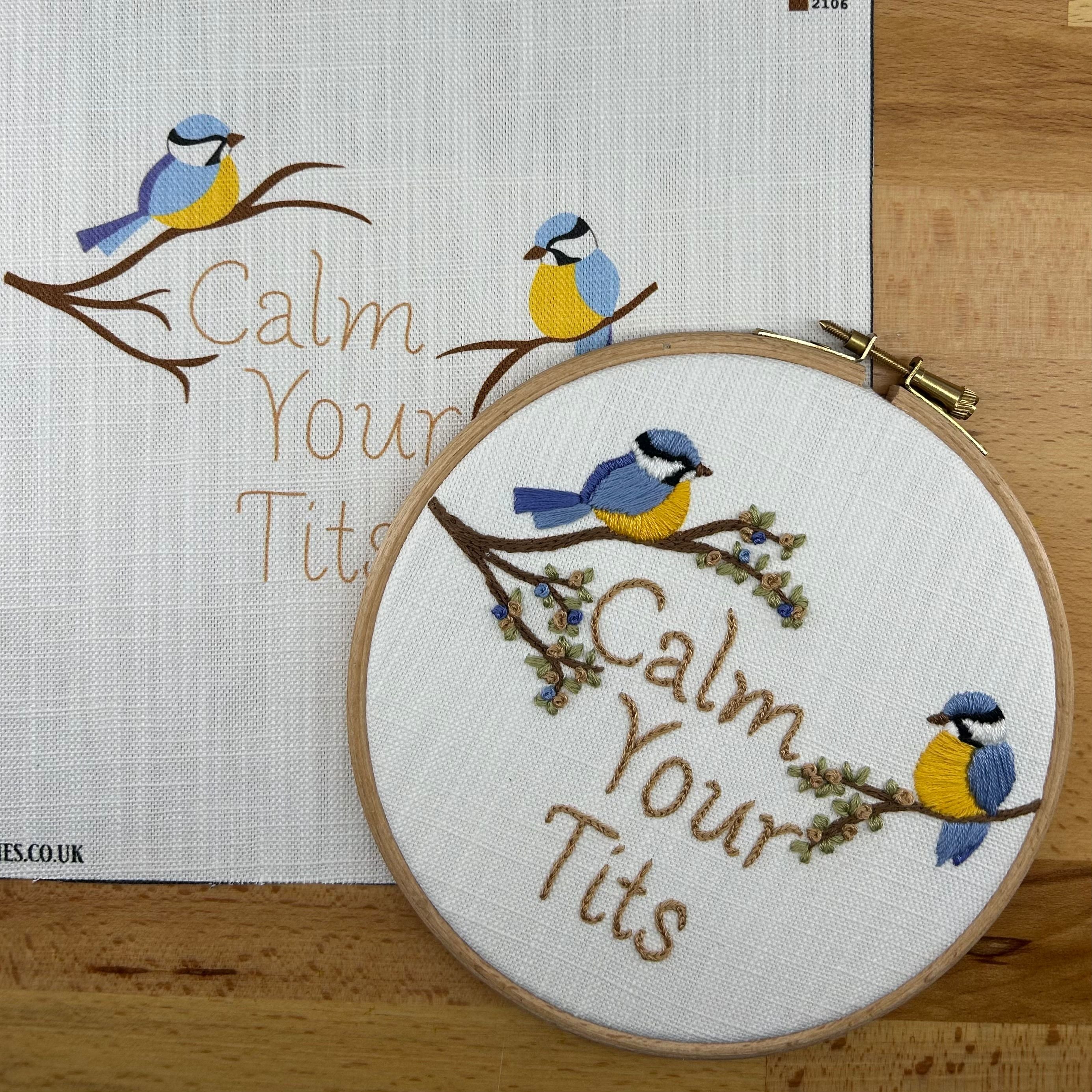 Hand Embroidery Kit- Calm your tits. A fun, sassy, bird lovers, alternative vintage style hand embroidery. Suitable for all abilities