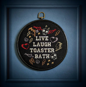 Live Laugh Toaster Bath. Machine embroidery 8" hoop art