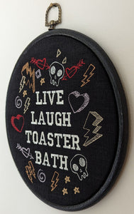 Live Laugh Toaster Bath. Machine embroidery 8" hoop art