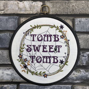 Tomb Sweet Tomb. Machine embroidery 8" hoop art