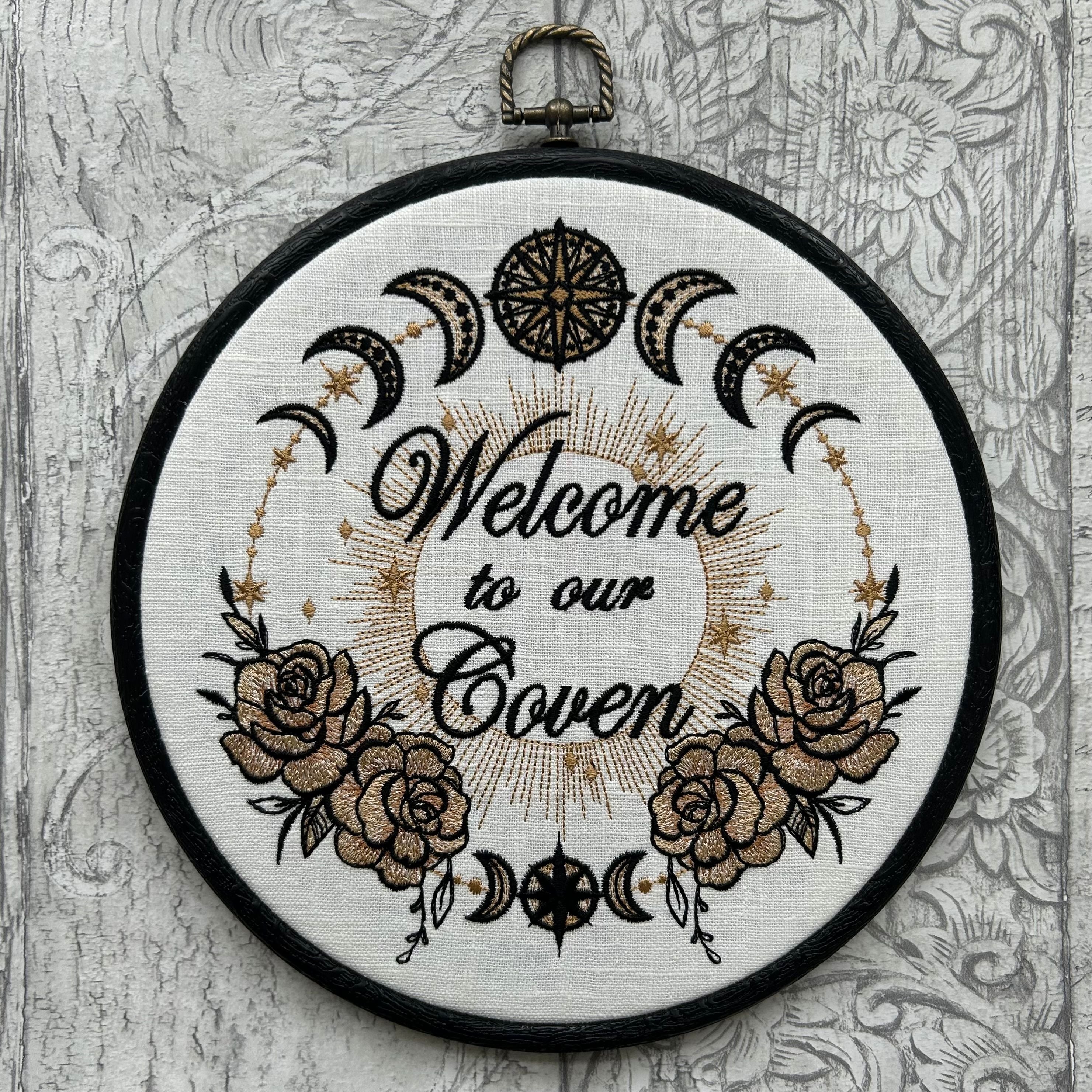 Welcome to our Coven. Machine embroidered 8" hoop art