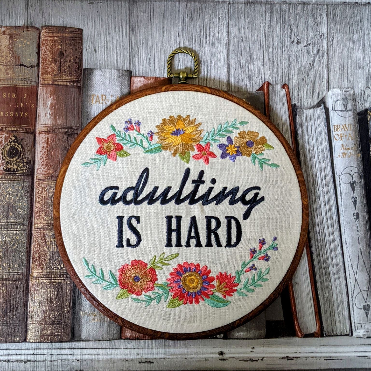 Adulting is hard, machine embroidery 8" hoop art