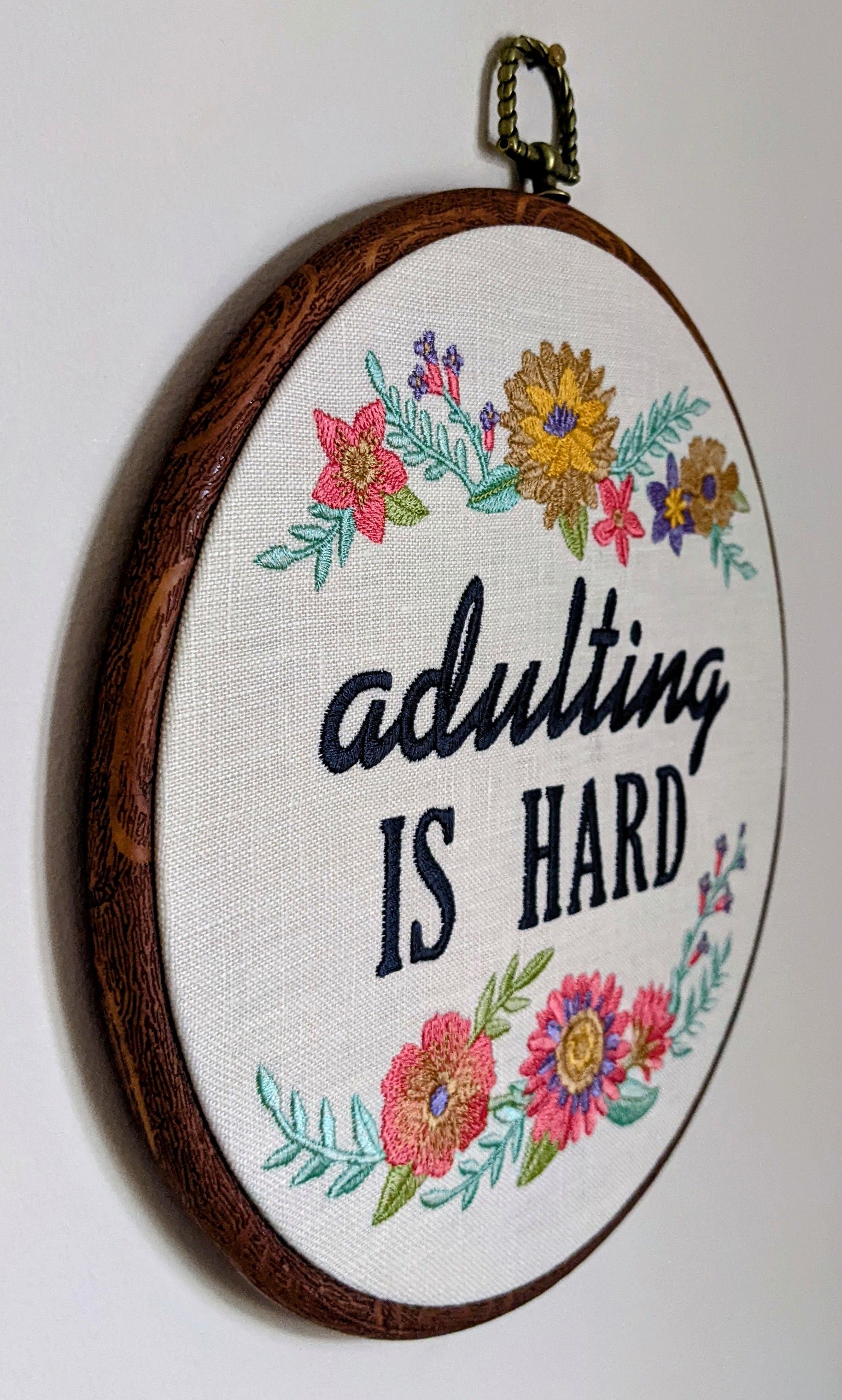 Adulting is hard, machine embroidery 8" hoop art