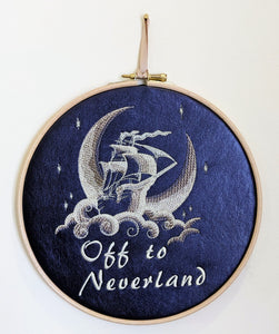 Off to Neverland, Peter Pan book quote, 8" machine embroidered hoop,