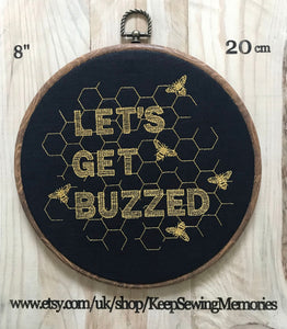 Let's get buzzed. Machine embroidery 8" hoop art