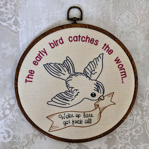 The early bird catches the worm. Machine embroidery 8" hoop