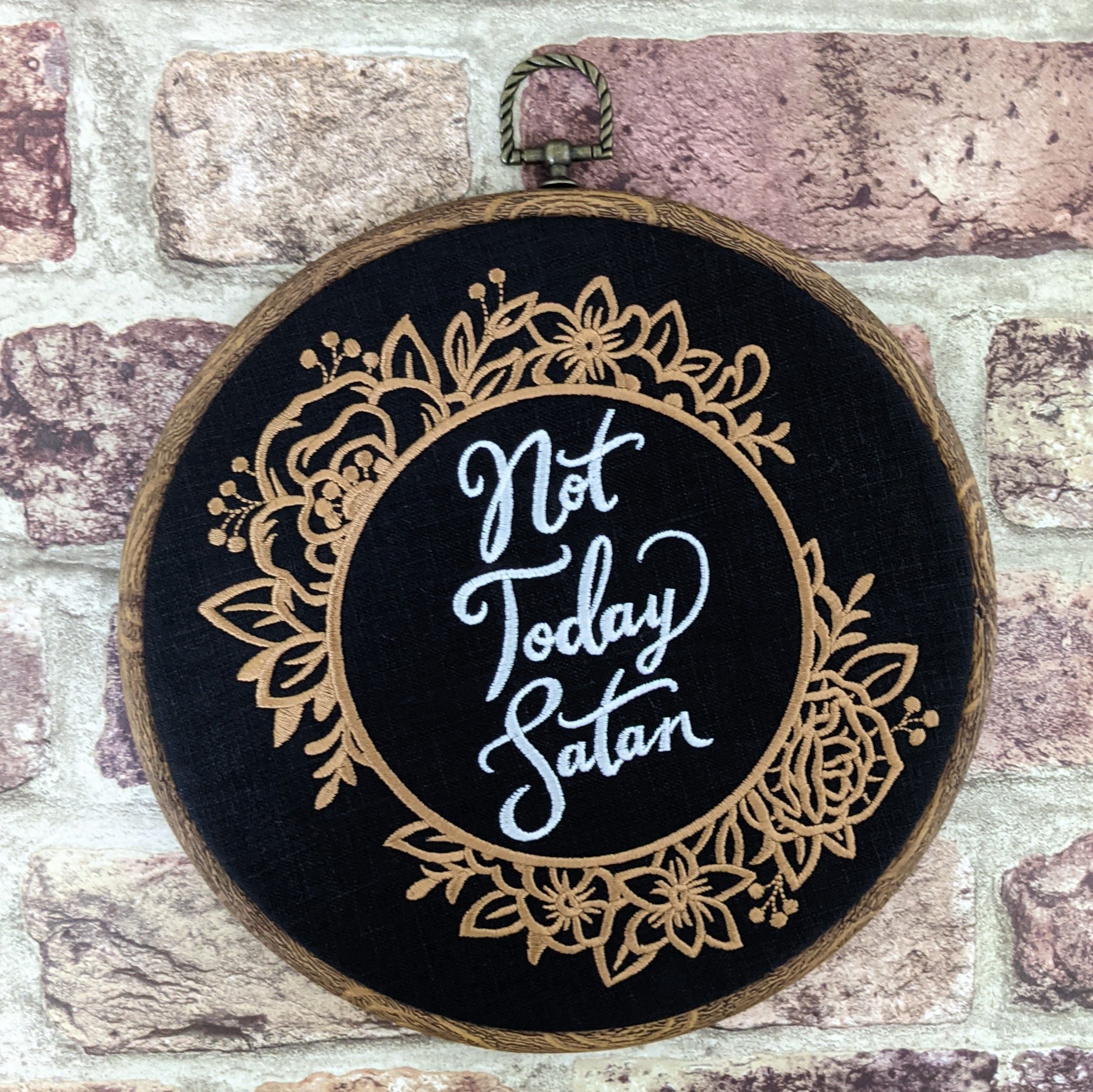 Not today Satan. Machine embroidery 8" hoop art