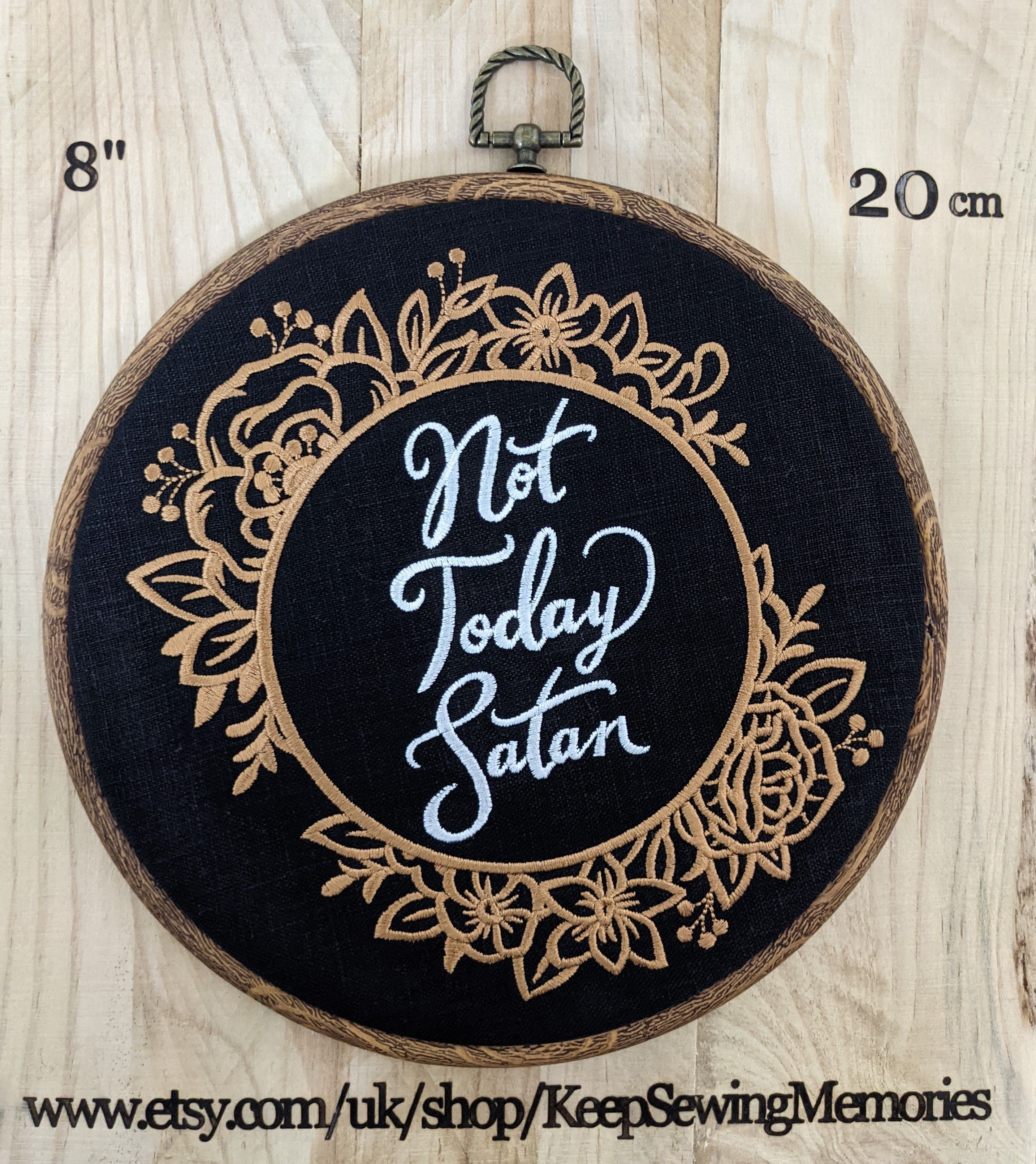 Not today Satan. Machine embroidery 8" hoop art