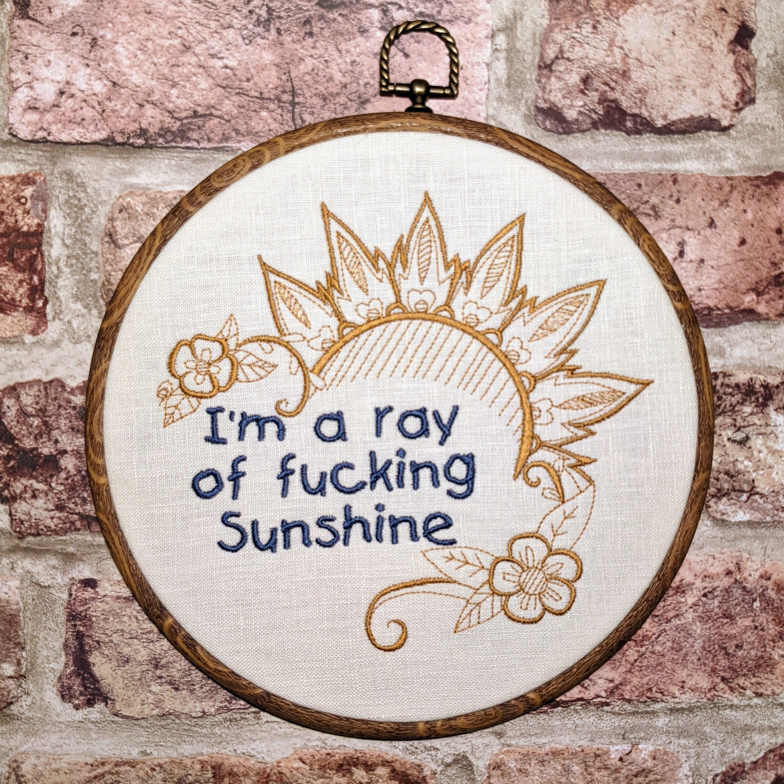I'm a ray of fucking sunshine. Machine embroidery 8" hoop art