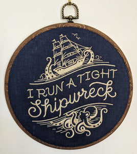 I run a tight shipwreck, 8" hoop machine embroidery hoop art,