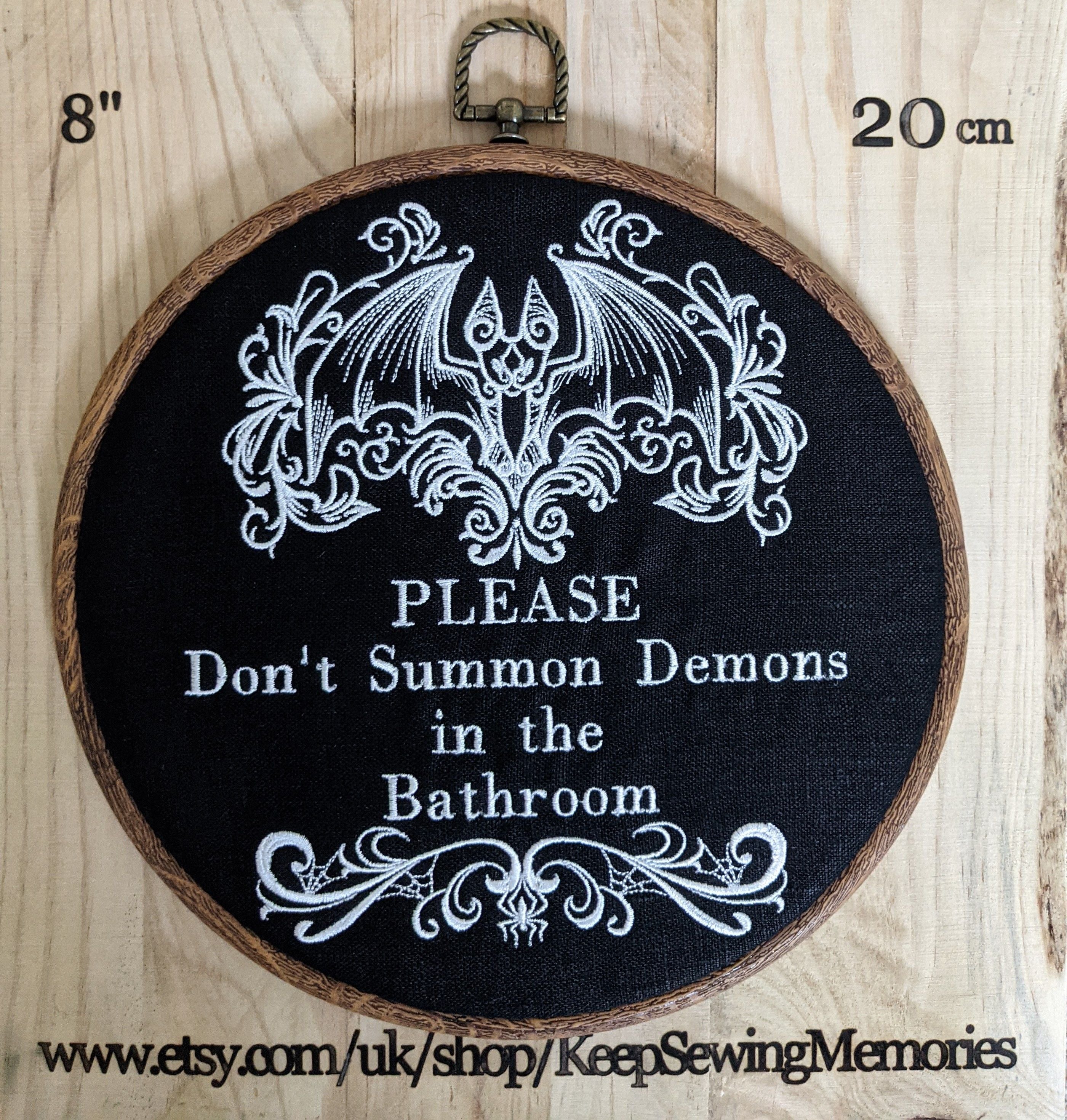 Please don't summon demons in the bathroom hoop art. Machine embroidery 8" hoop. Gothic décor, bathroom décor.