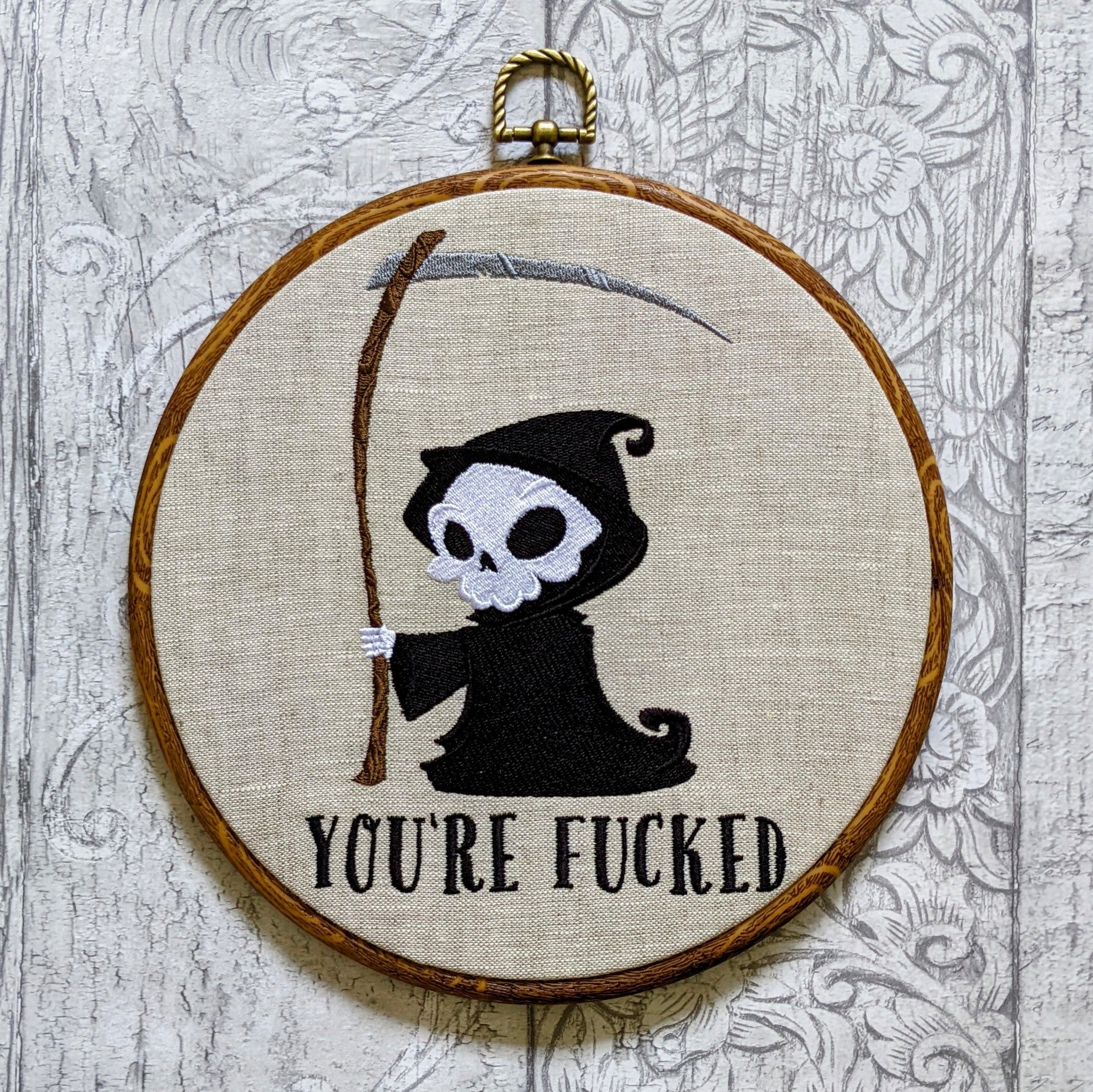 You're Fucked. Grim reaper, Machine embroidery 8" hoop